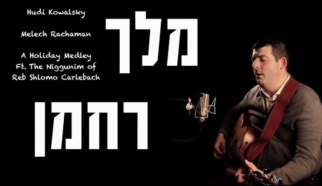 Hudi Kowalsky - Melech Rachaman