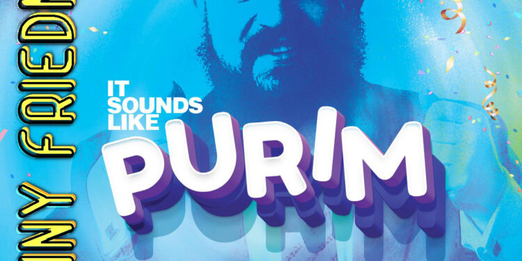 Benny Friedman - It Sounds Like Purim