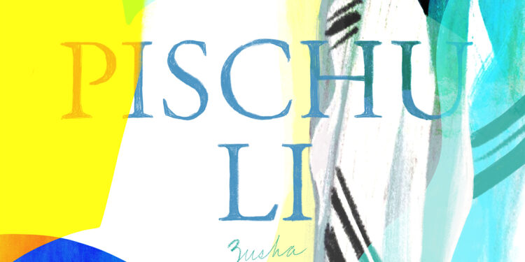 Zusha - Pischu Li