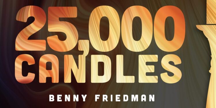Benny Friedman - 25,000 Candles