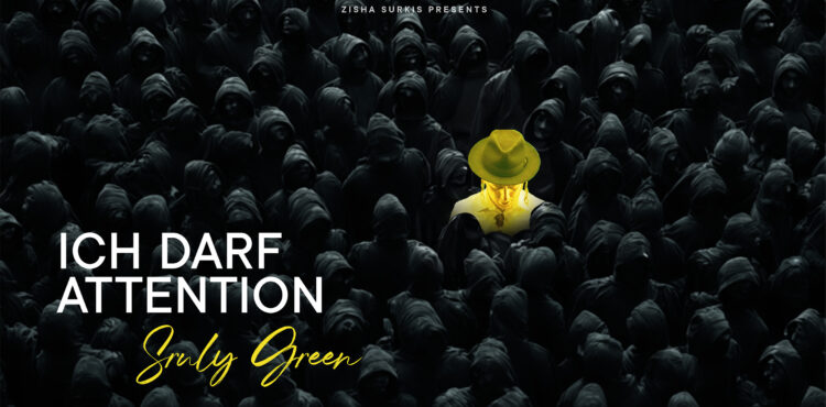sruly green attention youtube